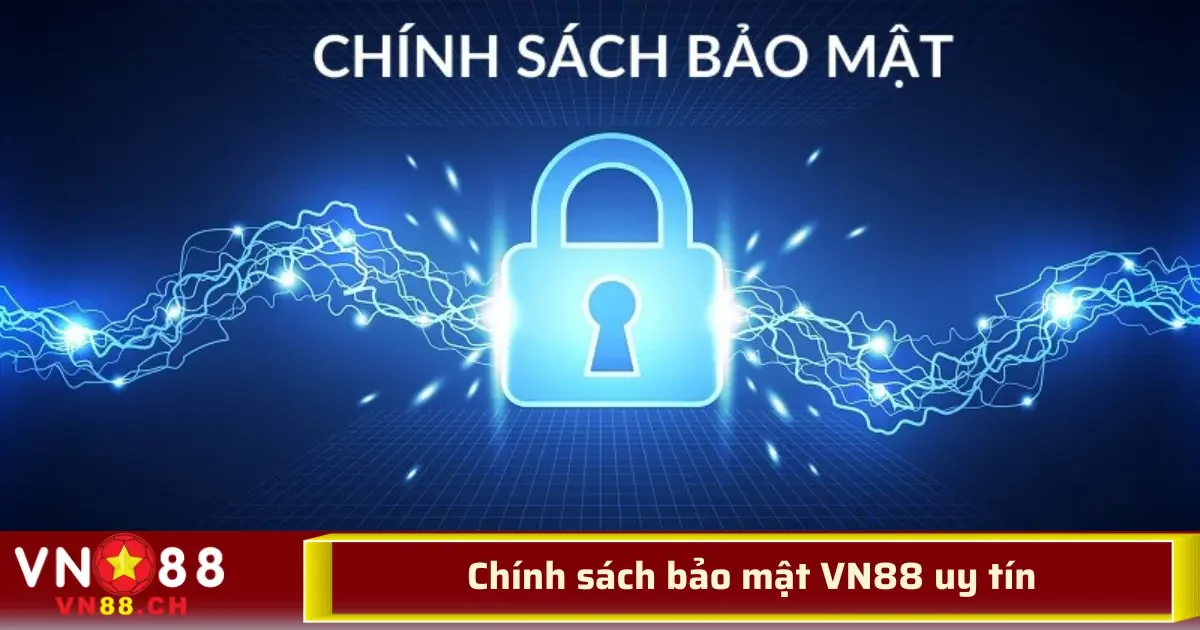 Chính sách bảo mật VN88 không chỉ dựa trên các quy định của pháp luật Việt Nam, mà còn áp dụng các tiêu chuẩn quốc tế về an toàn dữ liệu như ISO/IEC 27001.